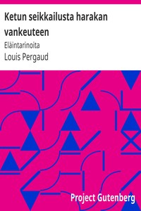 Book cover of "Ketun seikkailusta harakan vankeuteen : Eläintarinoita"