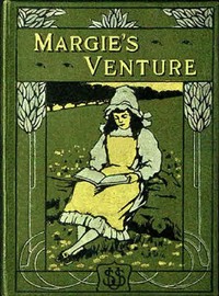 Book cover of "Margie's venture : $b or, When the ship comes home"