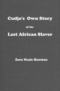 Book cover of "Cudjo's own story of the last African slaver"