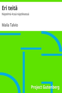 Book cover of "Eri teitä : $b Näytelmä 4:ssä näytöksessä"