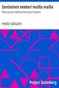 Book cover of "Savolainen neekeri muilla mailla : $b Pikku juttuja matkalta Helsingistä Napoliin"
