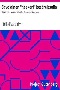 Book cover of "Savolainen "neekeri" kesäreissulla : $b Pakinoita kesämatkalta Turusta Savoon"