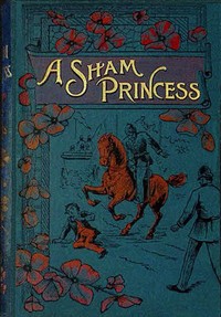 Book cover of "A sham princess"