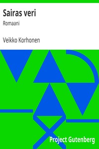 Book cover of "Sairas veri : $b Romaani"