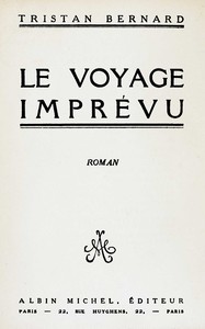 Book cover of "Le voyage imprévu : roman"