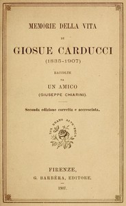 Book cover of "Memorie della vita di Giosue Carducci (1835-1907)"
