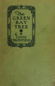 Book cover of "The green bay tree : $b a novel"