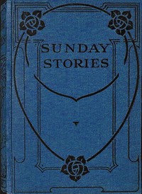 Book cover of "Sunday stories : $b Stories from the Old and New Testaments"