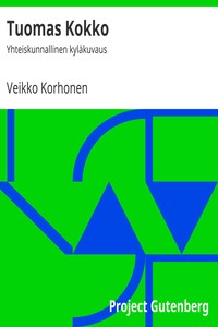Book cover of "Tuomas Kokko : $b Yhteiskunnallinen kyläkuvaus"