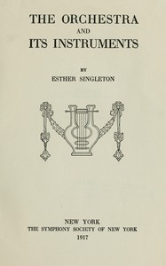 Book cover of "The orchestra and its instruments"