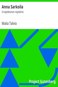 Book cover of "Anna Sarkoila : $b 3-näytöksinen näytelmä"