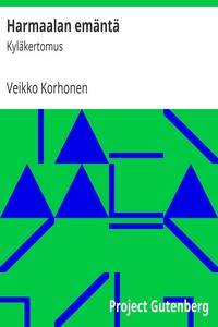 Book cover of "Harmaalan emäntä : $b Kyläkertomus"