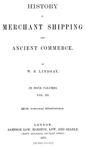 Book cover of "History of merchant shipping and ancient commerce, Volume 3 (of 4)"