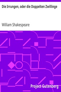 Book cover of "Die Irrungen, oder die Doppelten Zwillinge"