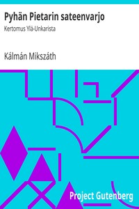Book cover of "Pyhän Pietarin sateenvarjo : $b Kertomus Ylä-Unkarista"