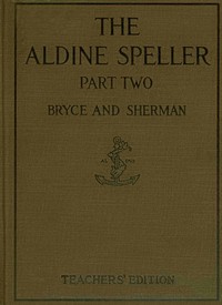 Book cover of "The Aldine speller, part two : for grades three and four"