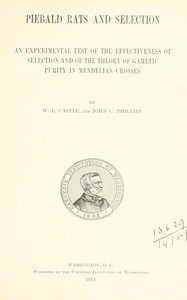 Book cover of "Piebald rats and selection : $b An experimental test of the effectiveness of selection and of the theory of gametic purity in Mendelian crosses"