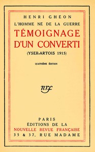 Book cover of "L'homme né de la guerre : témoignage d'un converti (Yser-Artois, 1915)"