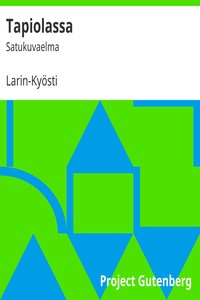 Book cover of "Tapiolassa : Satukuvaelma"