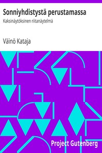 Book cover of "Sonniyhdistystä perustamassa : $b Kaksinäytöksinen riitanäytelmä"