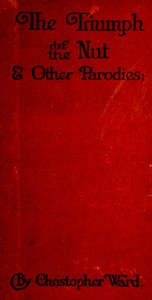Book cover of "The triumph of the nut, and other parodies"