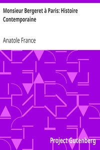 Book cover of "Monsieur Bergeret à Paris: Histoire Contemporaine"