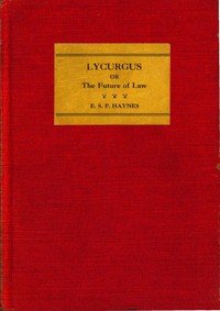 Book cover of "Lycurgus : $b or, The future of law"