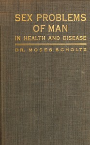 Book cover of "Sex problems of man in health and disease : a popular study in sex knowledge"