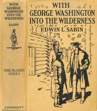 Book cover of "With George Washington into the wilderness"