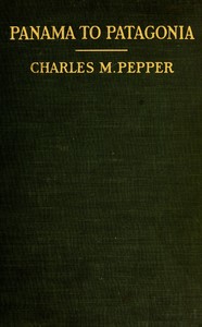 Book cover of "Panama to Patagonia : $b The Isthmian Canal and the west coast countries of South America"