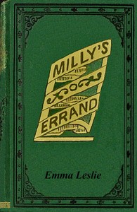 Book cover of "Milly's errand : $b or, Saved to save"