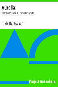 Book cover of "Aurelia : Itämainen kuvaus Kristuksen ajoilta"