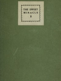 Book cover of "The sweet miracle"