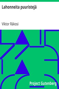 Book cover of "Lahonneita puuristejä"