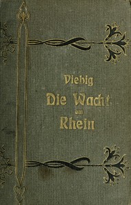 Book cover of "Die Wacht am Rhein : $b Roman"