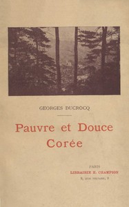 Book cover of "Pauvre et douce Corée"