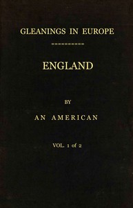 Book cover of "Gleanings in Europe : England, vol. 1 of 2"