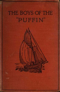 Book cover of "The boys of the "Puffin" : A Sea Scout yarn"