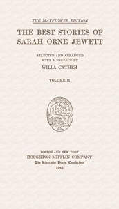 Book cover of "The best stories of Sarah Orne Jewett, Volume 2 (of 2)"