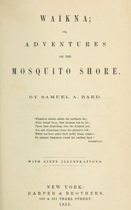 Book cover of "Waikna : or, Adventures on the Mosquito Shore"