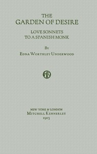 Book cover of "The garden of desire : Love sonnets to a Spanish monk"