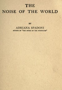 Book cover of "The noise of the world"