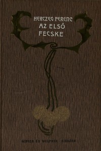 Book cover of "Az első fecske, és egyéb elbeszélések"