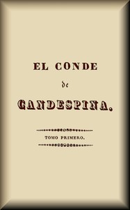 Book cover of "El conde de Candespina (1 de 2) : novela histórica original"