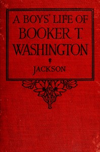 Book cover of "A boys' life of Booker T. Washington"