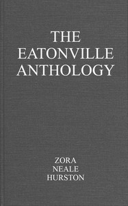 Book cover of "The Eatonville anthology"