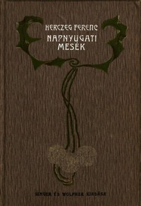 Book cover of "Napnyugati mesék"