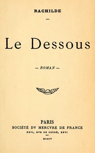 Book cover of "Le dessous : $b roman"