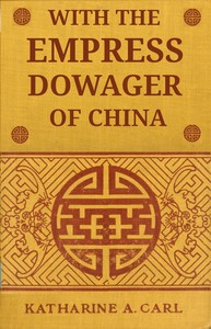 Book cover of "With the Empress Dowager of China"