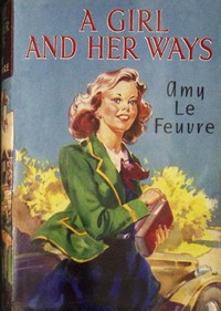 Book cover of "A girl and her ways"